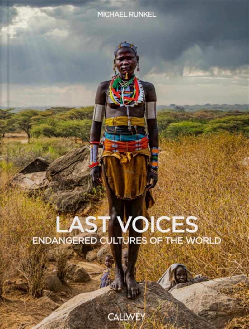 Last Voices : Endangered Cultures of the World/Product Detail/Photography