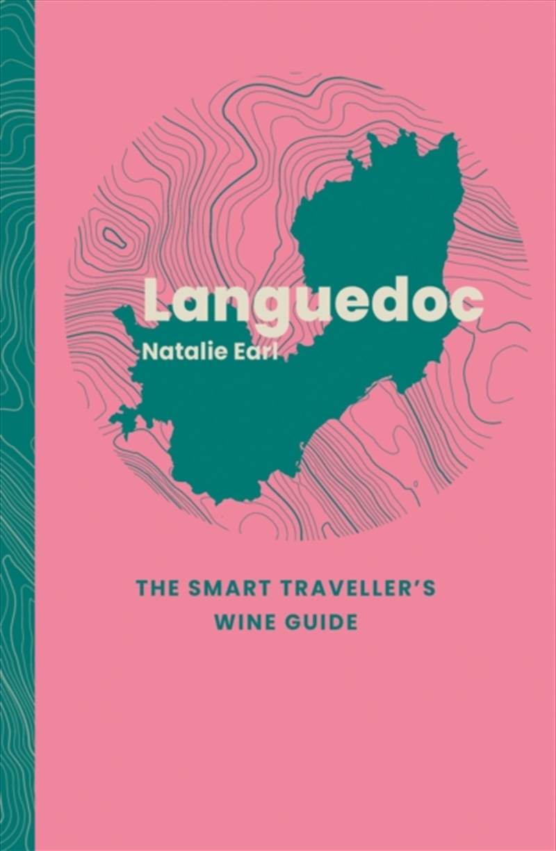 Languedoc: The Smart Traveller's Wine Guide/Product Detail/Travel & Holidays