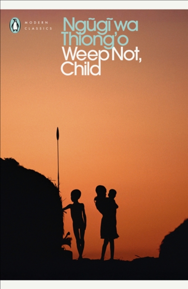 Weep Not, Child/Product Detail/General Fiction Books