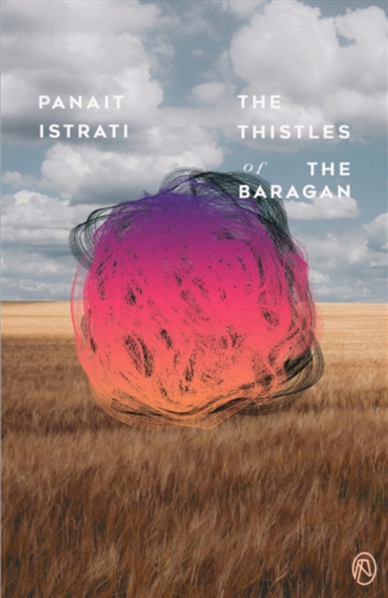 The Thistles of the Baragan/Product Detail/General Fiction Books