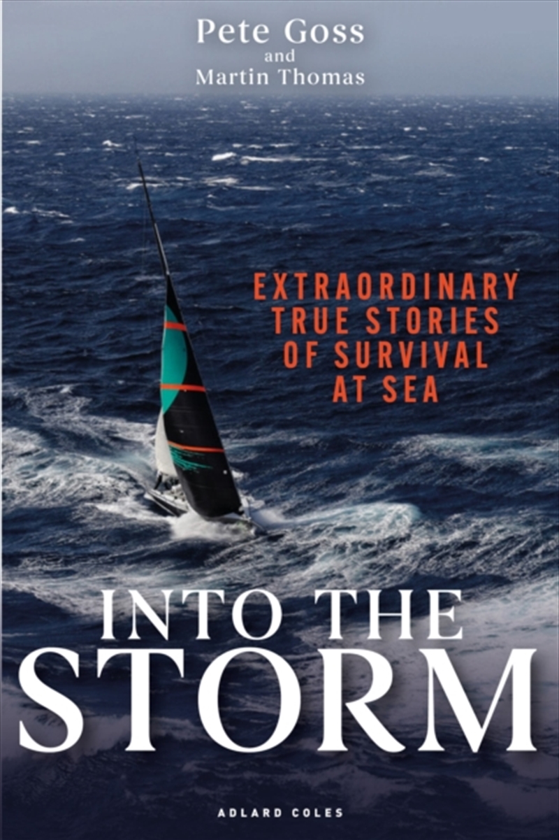 Into the Storm : Extraordinary true stories of survival at sea/Product Detail/Biographies & True Stories