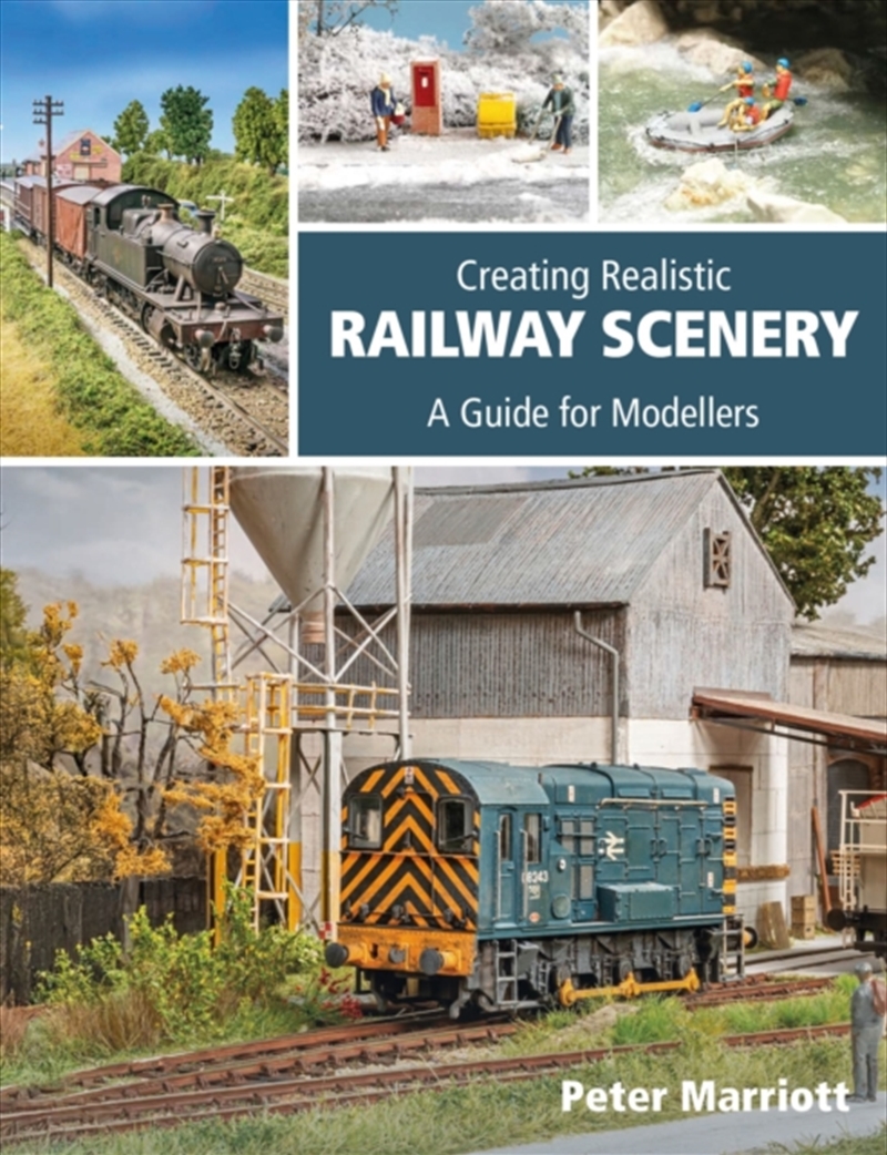 Creating Realistic Railway Scenery : A Guide for Modellers/Product Detail/Crafts & Handiwork