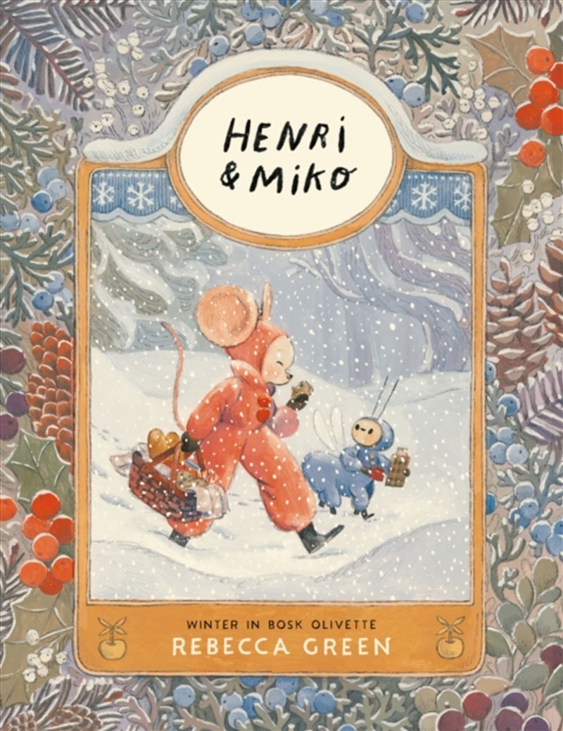 Henri and Miko: Winter in Bosk Olivette/Product Detail/Early Childhood Fiction Books