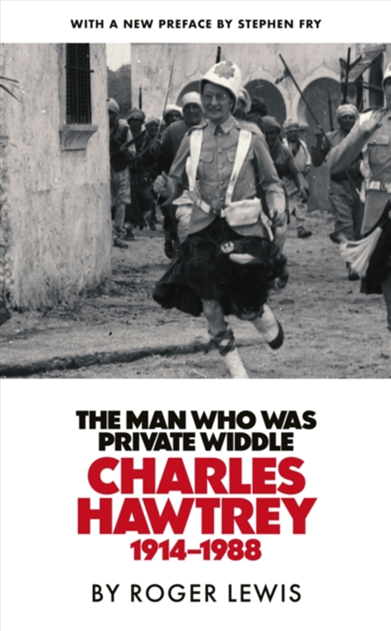 The Man Who Was Private Widdle : Charles Hawtrey 1914–1988/Product Detail/Biographies & True Stories