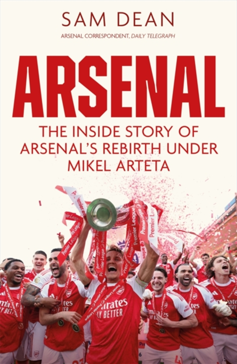 Arsenal : The Inside Story of Arsenal’s Rebirth Under Mikel Arteta/Product Detail/Sport & Recreation