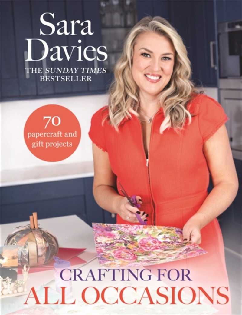 Crafting for All Occasions with Sara Davies : With 70 handmade card and gift idea projects/Product Detail/Crafts & Handiwork