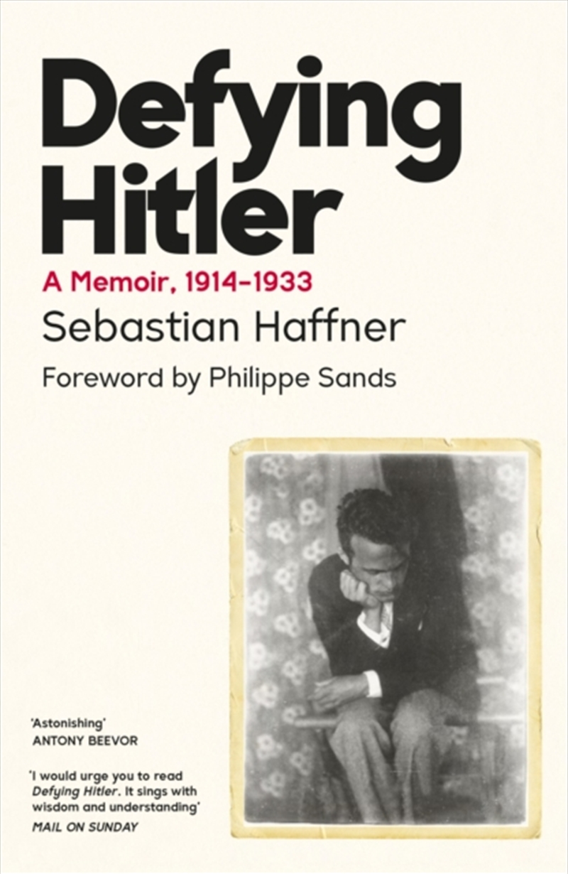 Defying Hitler : A Memoir, 1914–1933/Product Detail/History