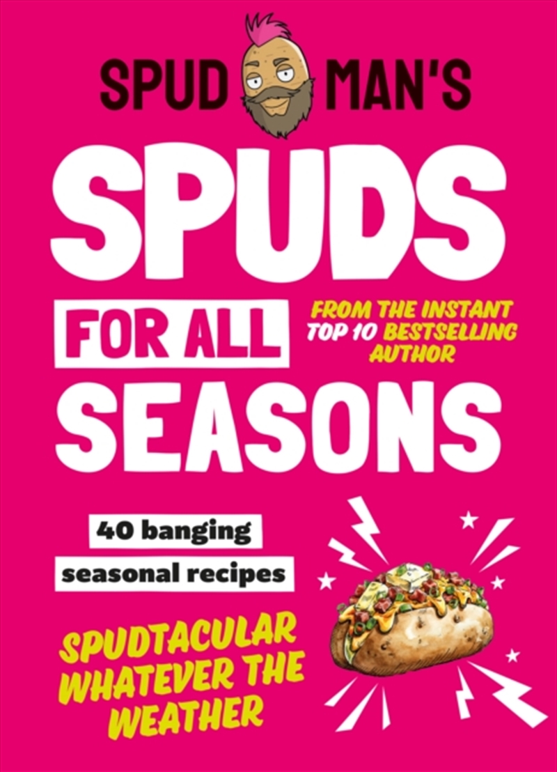 Spud Man’s Spuds For All Seasons : 40 Banging Seasonal Recipes/Product Detail/Recipes, Food & Drink