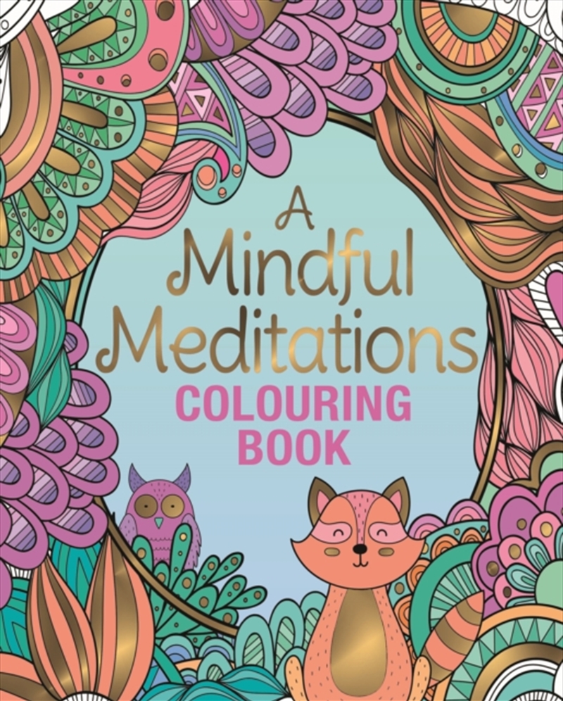 A Mindful Meditations Colouring Book/Product Detail/Adults Colouring