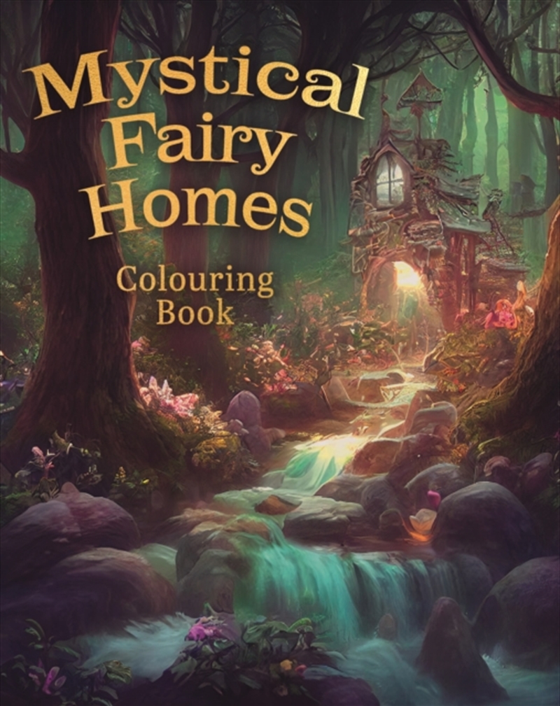 Mystical Fairy Homes Colouring/Product Detail/Adults Colouring