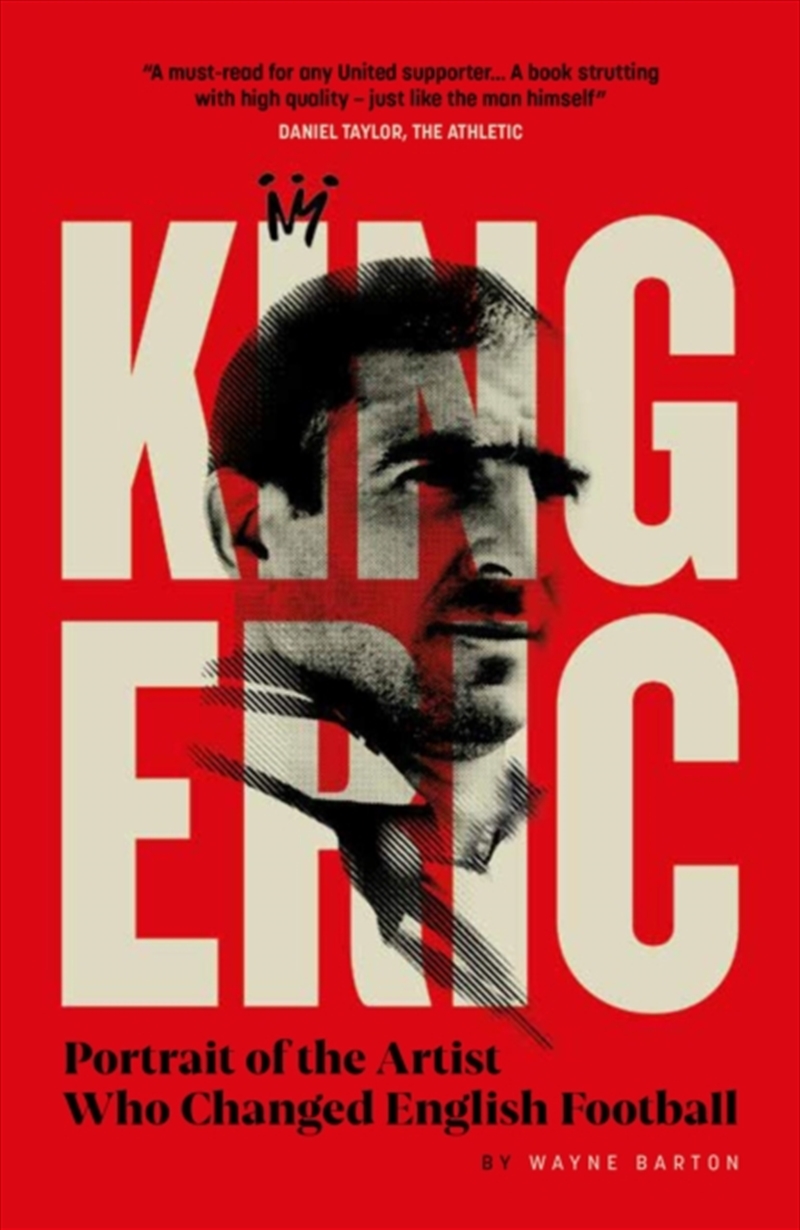 King Eric: Portrait of the Artist Who Changed English Football/Product Detail/Sport & Recreation