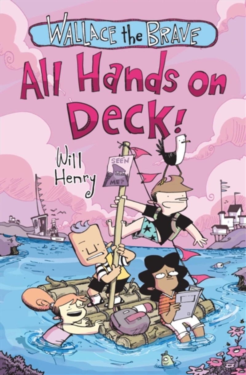 Wallace the Brave: All Hands on Deck! : Volume 6/Product Detail/Graphic Novels