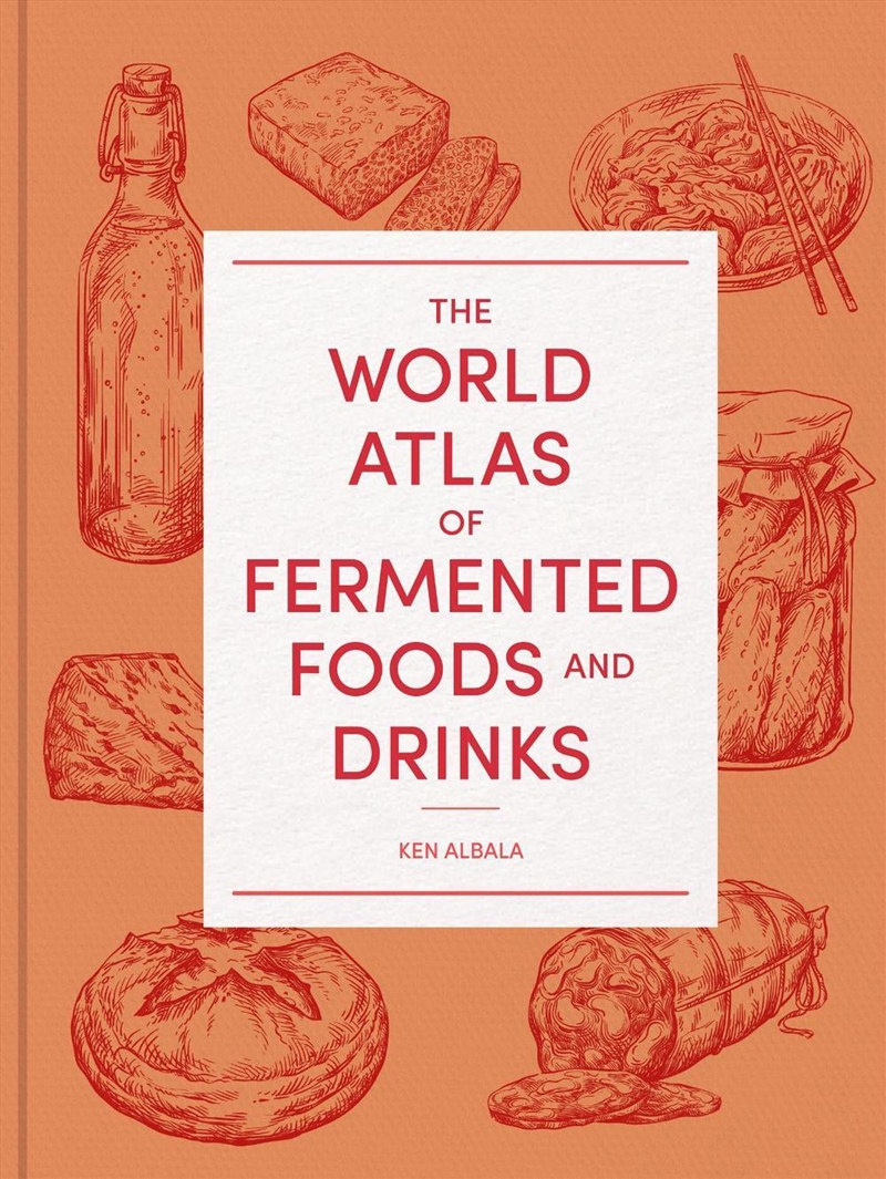 The World Atlas of Fermented Foods and Drinks/Product Detail/Recipes, Food & Drink