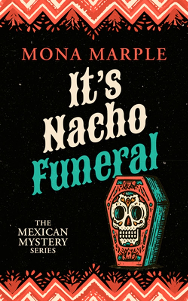 It's Nacho Funeral/Product Detail/Crime & Mystery Fiction