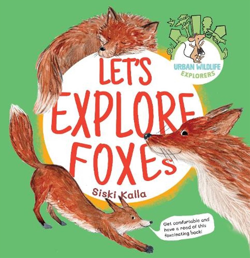 Let's Explore Foxes : An Urban Wildlife Explorers Book/Product Detail/Early Childhood Fiction Books