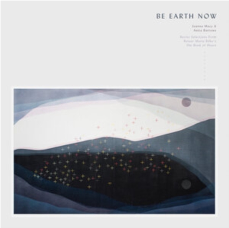 Be Earth Now: Selections From Rainer Maria Rilkes The Book Of Hours/Product Detail/Specialist
