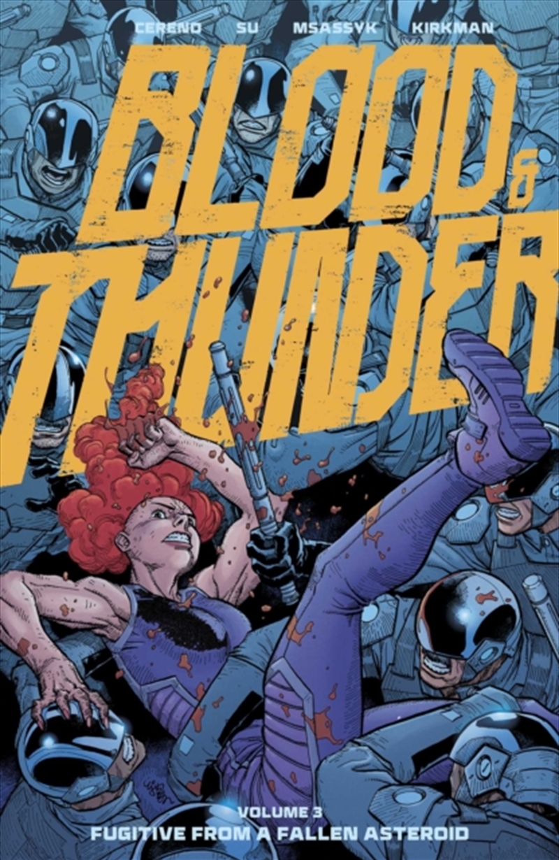Blood & Thunder Vol. 3 : Fugitive from a Fallen Asteroid/Product Detail/Graphic Novels