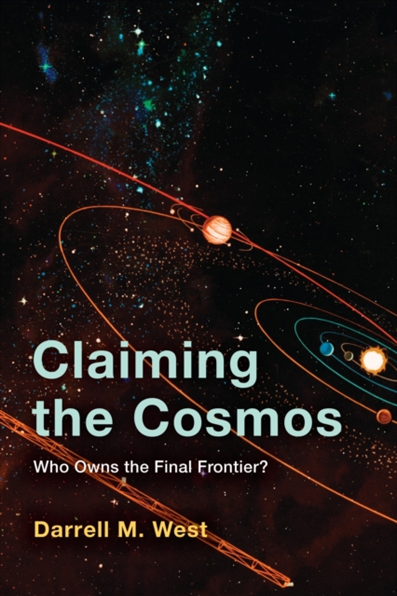 Claiming The Cosmos : Who Owns/Product Detail/Politics & Government