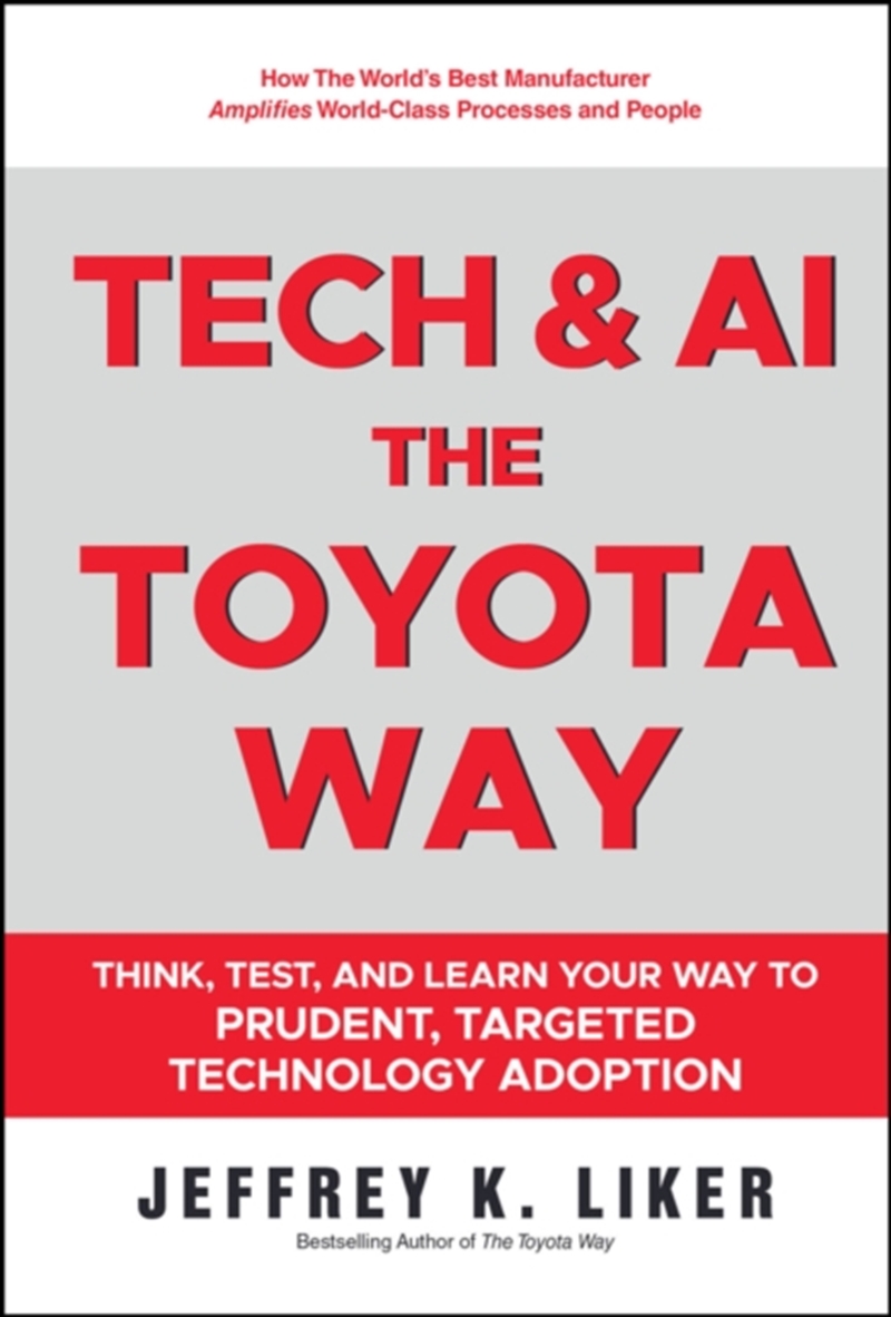 Tech And Ai, The Toyota Way, S/Product Detail/Business Leadership & Management