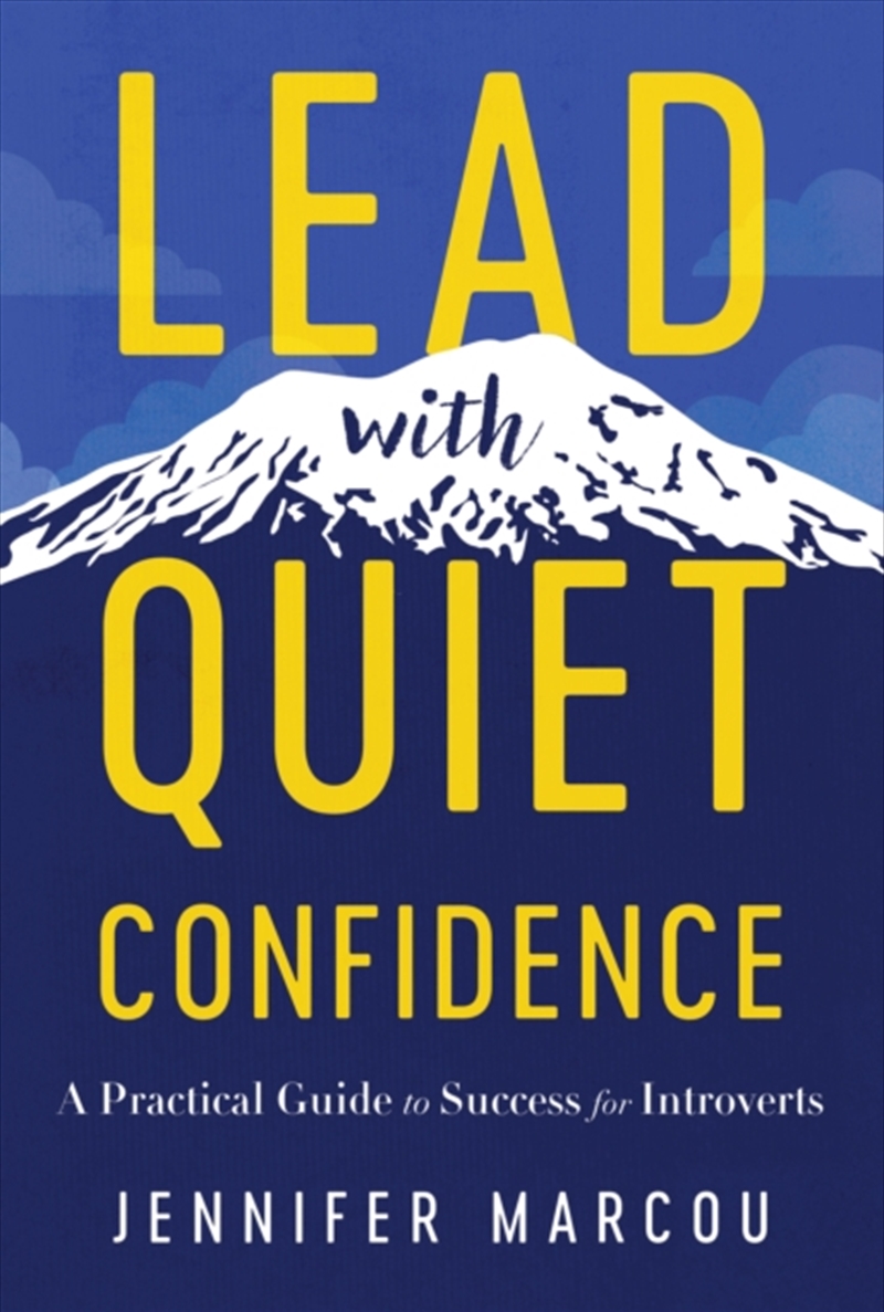Lead With Quiet Confidence : A/Product Detail/Business Leadership & Management