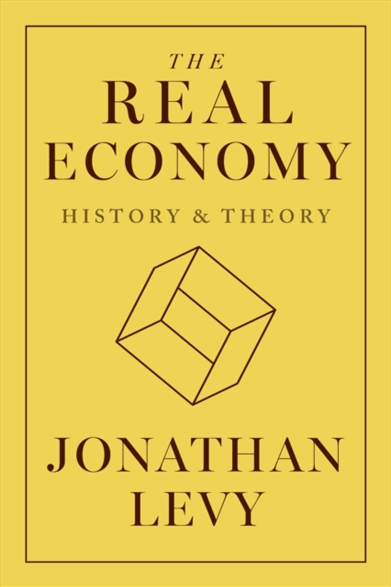 The Real Economy : History and Theory/Product Detail/History