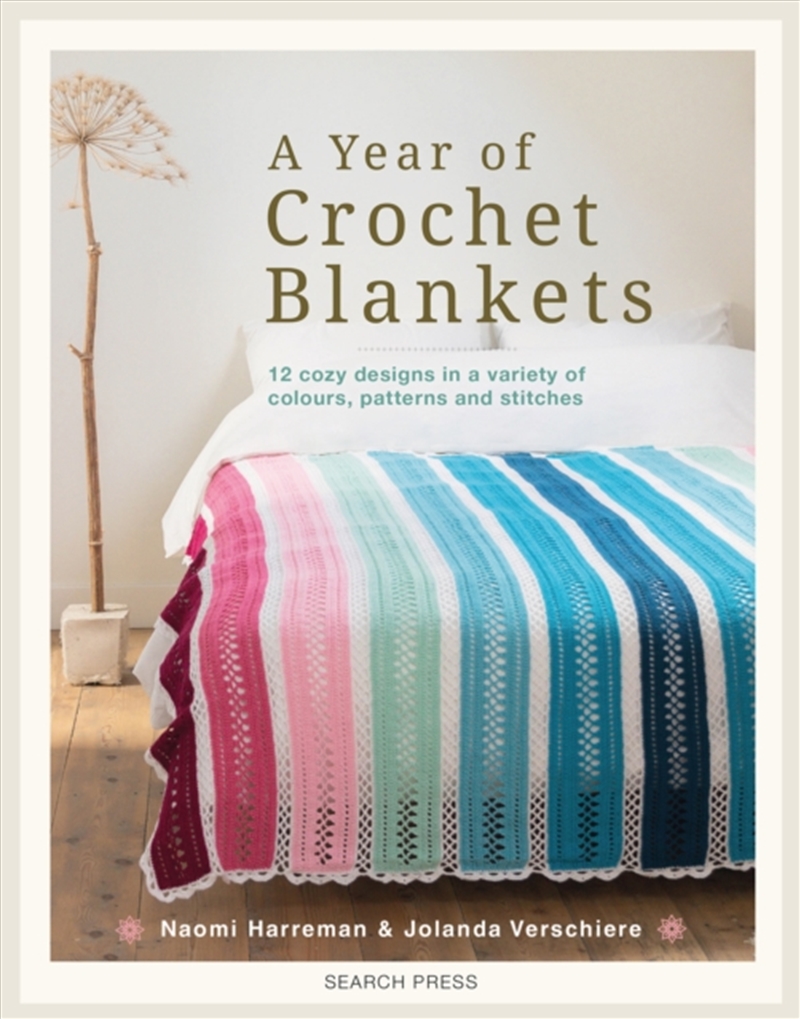 A Year Of Crochet Blankets : 1/Product Detail/Crafts & Handiwork