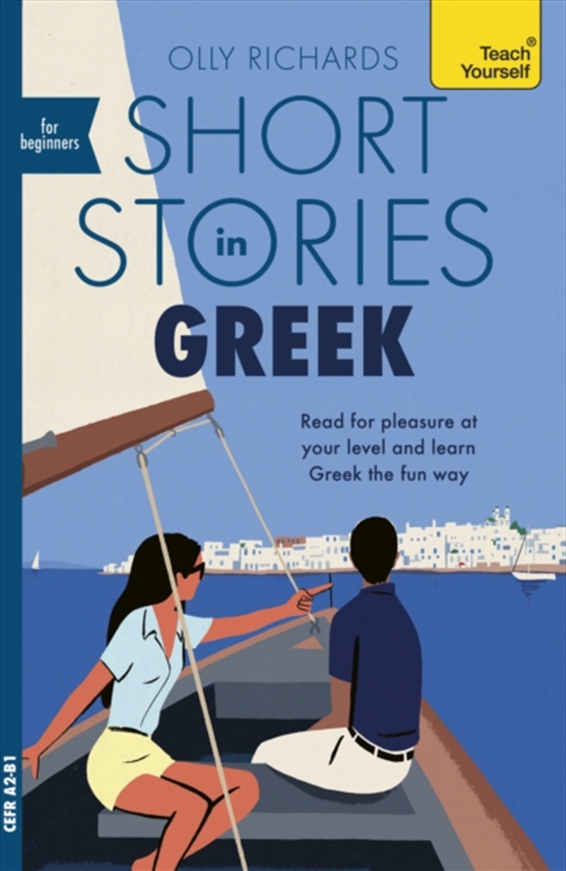Short Stories in Greek for Beginners : Read for pleasure at your level, expand your vocabulary and l/Product Detail/Language & Linguistics