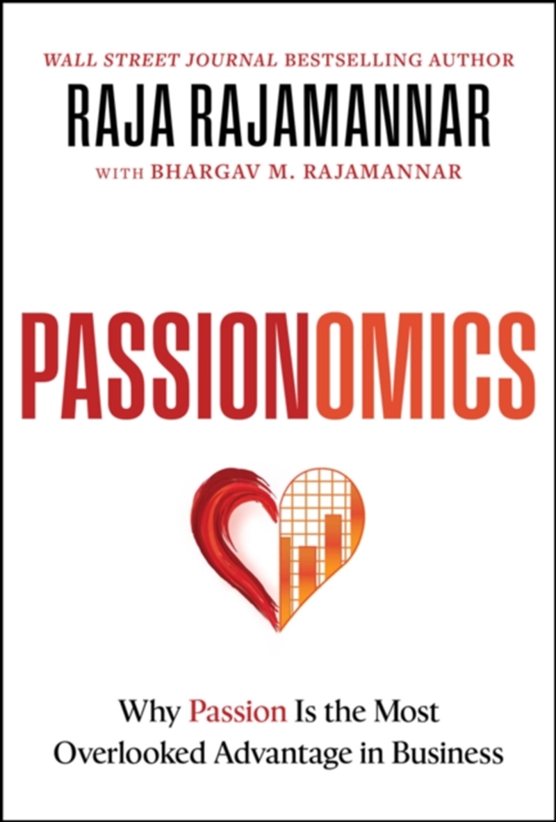 Passionomics : Why Passion Is/Product Detail/Business Leadership & Management
