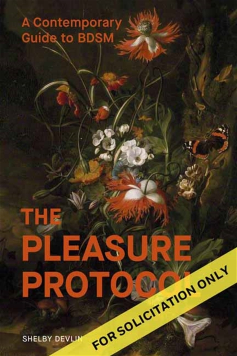 The Pleasure Protocol : A Contemporary Guide to BDSM/Product Detail/Adult Books