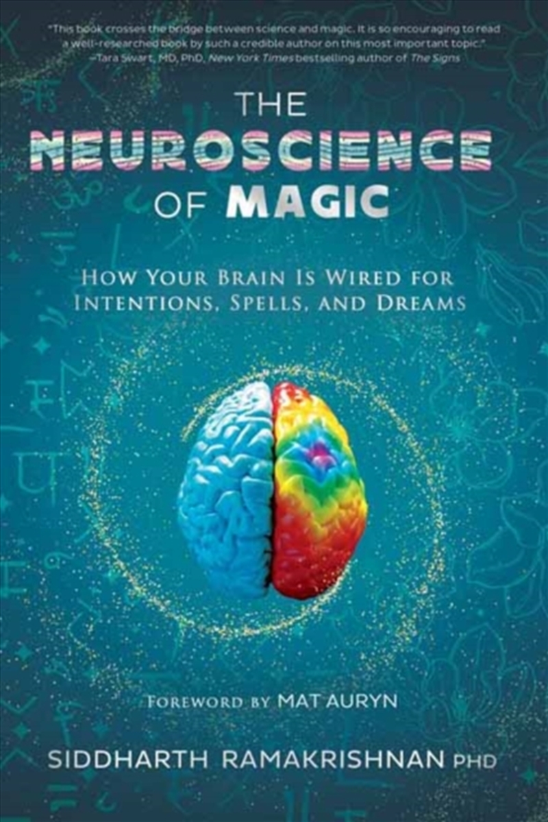 The Neuroscience of Magic : How Your Brain Is Wired for Intentions, Spells, and Dreams/Product Detail/Religion & Beliefs