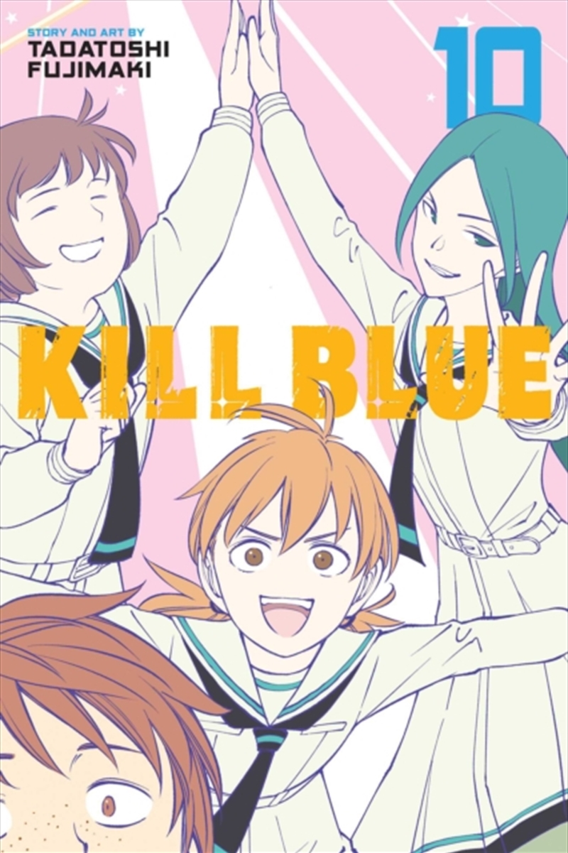 Kill Blue, Vol. 10 : Volume 10/Product Detail/Graphic Novels