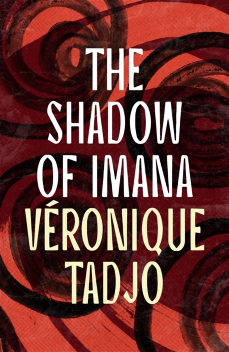 The Shadow of Imana : Travels in the Heart of Rwanda/Product Detail/General Fiction Books