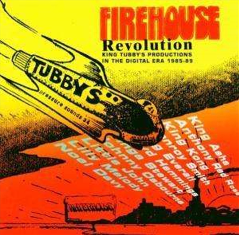 Firehouse Revolution: King Tubbys On Digital/Product Detail/Reggae