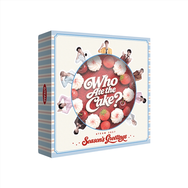 &Team - Who Ate The Cake? 2027 Season's Greetings Weverse Shop Gift/Product Detail/KPOP Merch