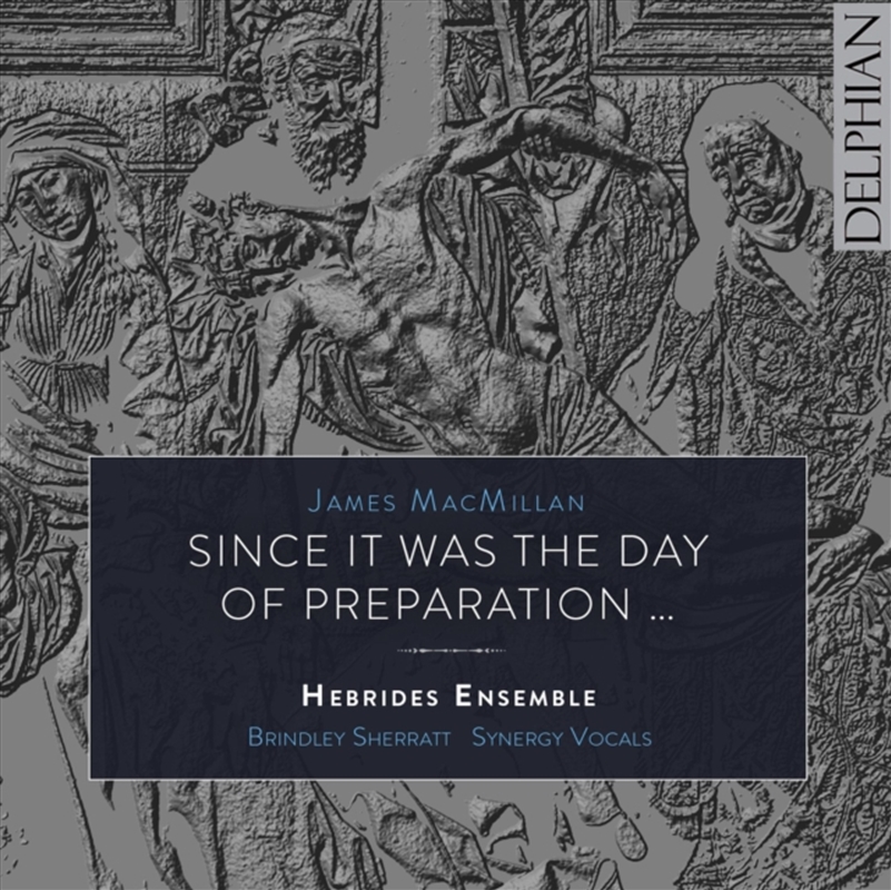 James Macmillan: Since It Was The Day Of/Product Detail/Classical