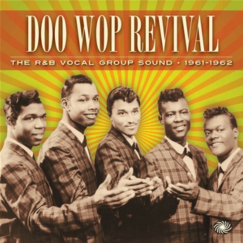 Doo Wop Revival: R&B Vocal Group Sound 1961-62/Product Detail/R&B