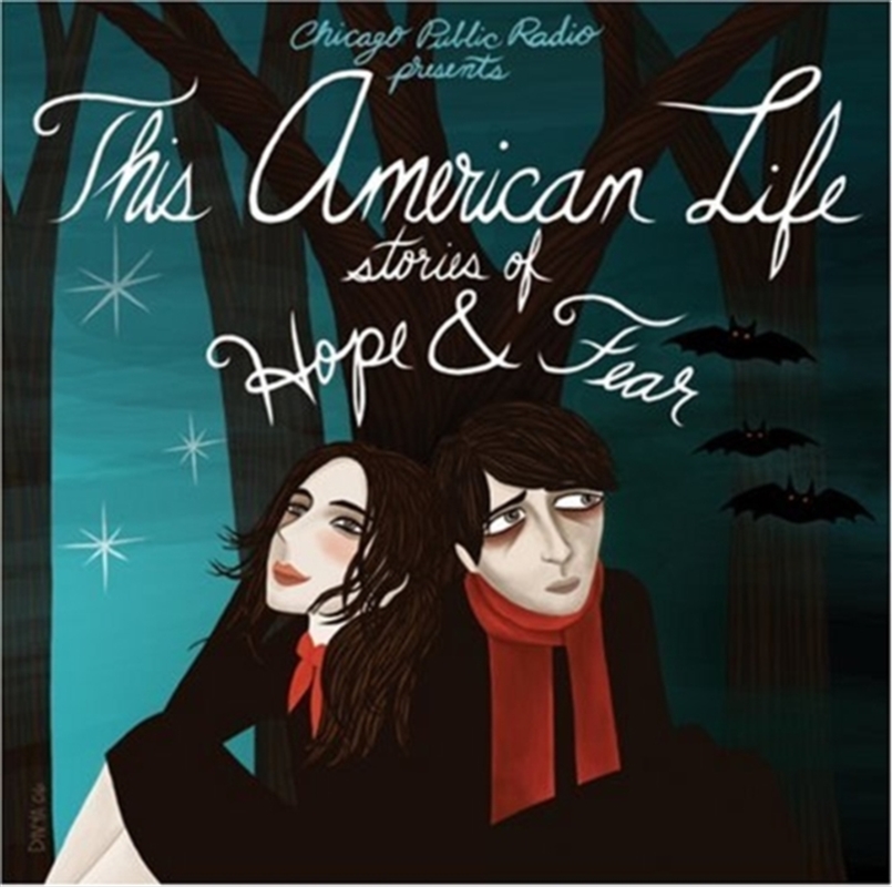 This American Life: Stories Of Hope & Fear/Product Detail/Specialist
