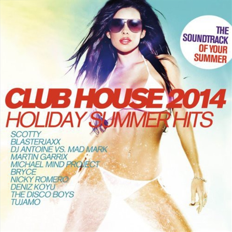 Club House 2014/Holiday Summer Hits/Product Detail/Dance