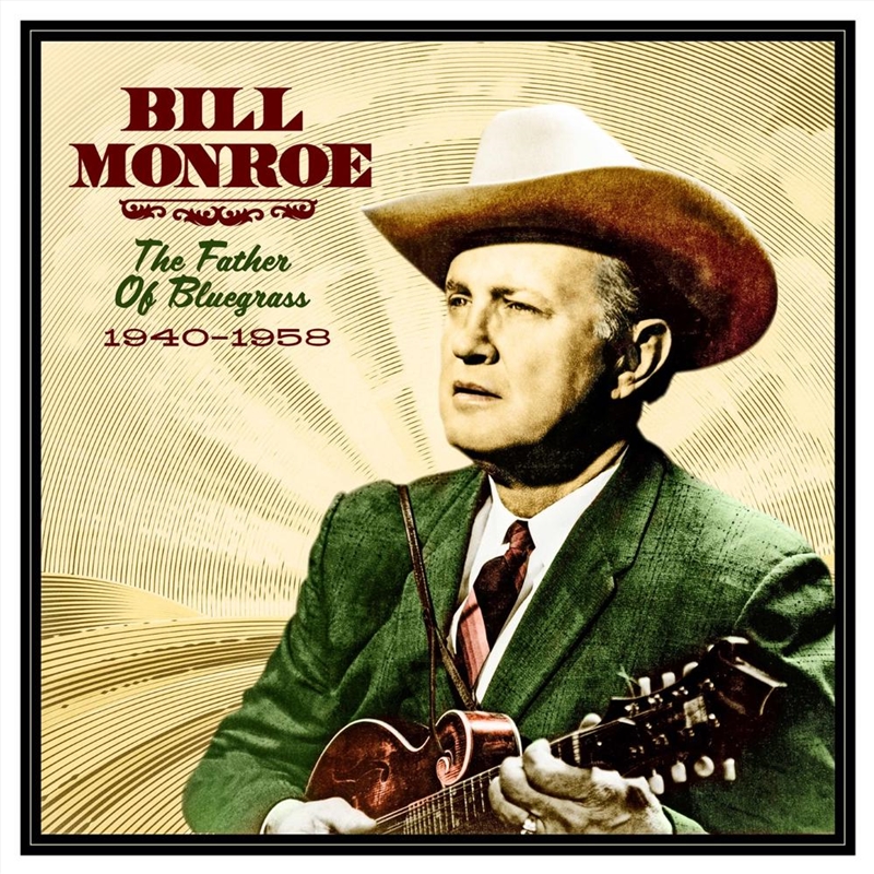 The Father Of Bluegrass: 1940-58/Product Detail/Country
