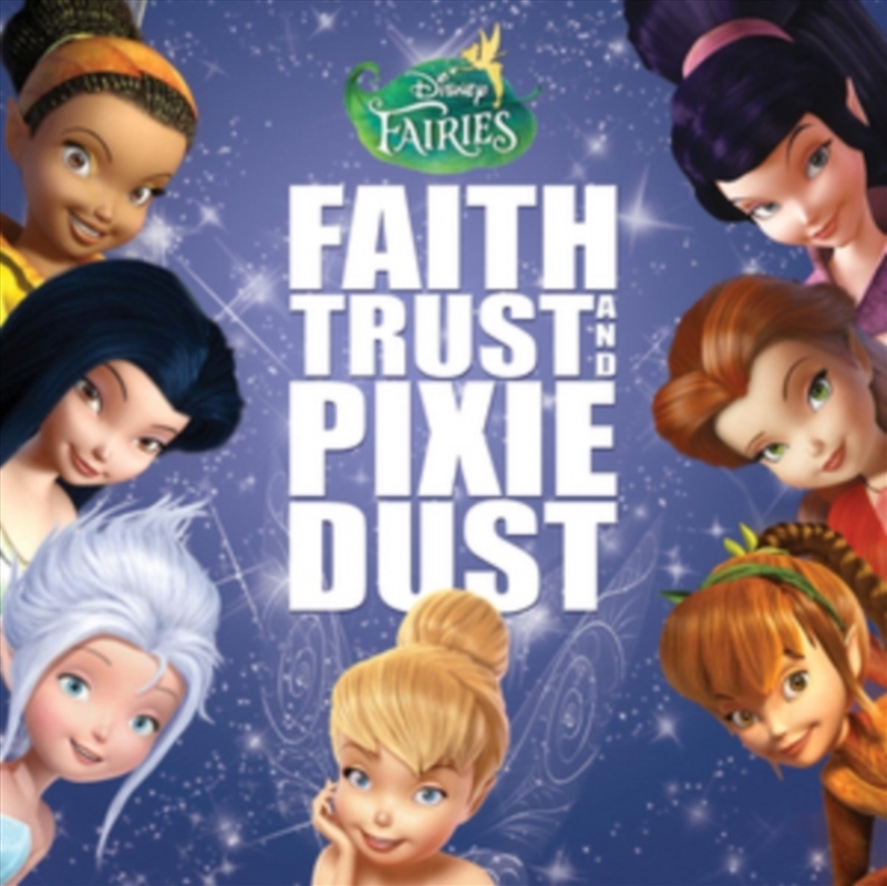 Disney Fairies: Faith Trust & Pixie Dust/Product Detail/Childrens