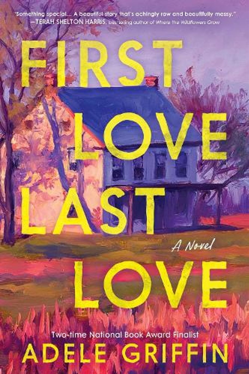 First Love Last Love : A Novel/Product Detail/Romance