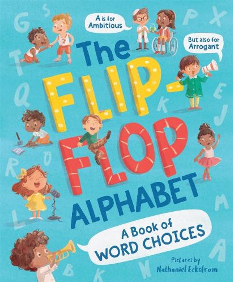 The Flip-Flop Alphabet : A Book of Word Choices/Product Detail/Early Childhood Fiction Books