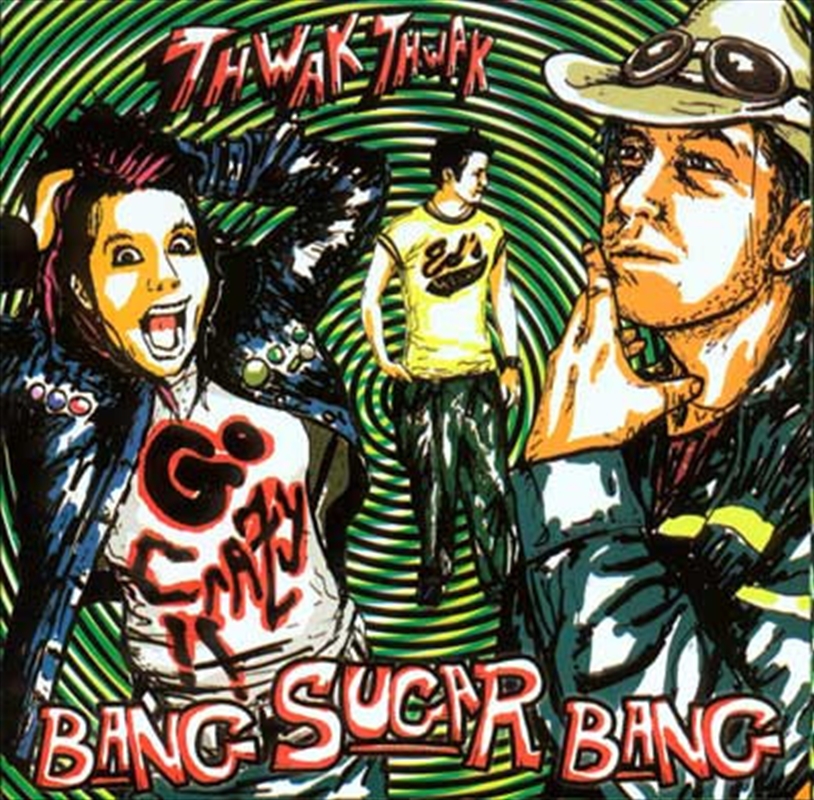 Thwak Thwak Go Crzay/Product Detail/Rock/Pop