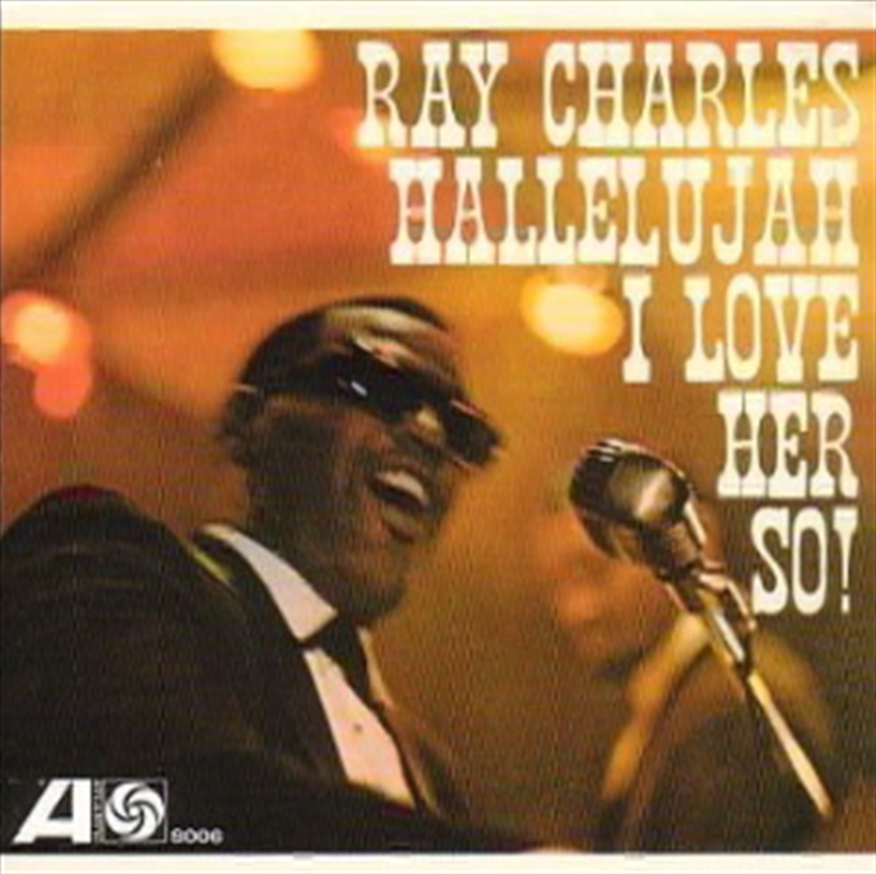 Ray Charles: AKA Hallelujiah I Love Her So/Product Detail/Jazz