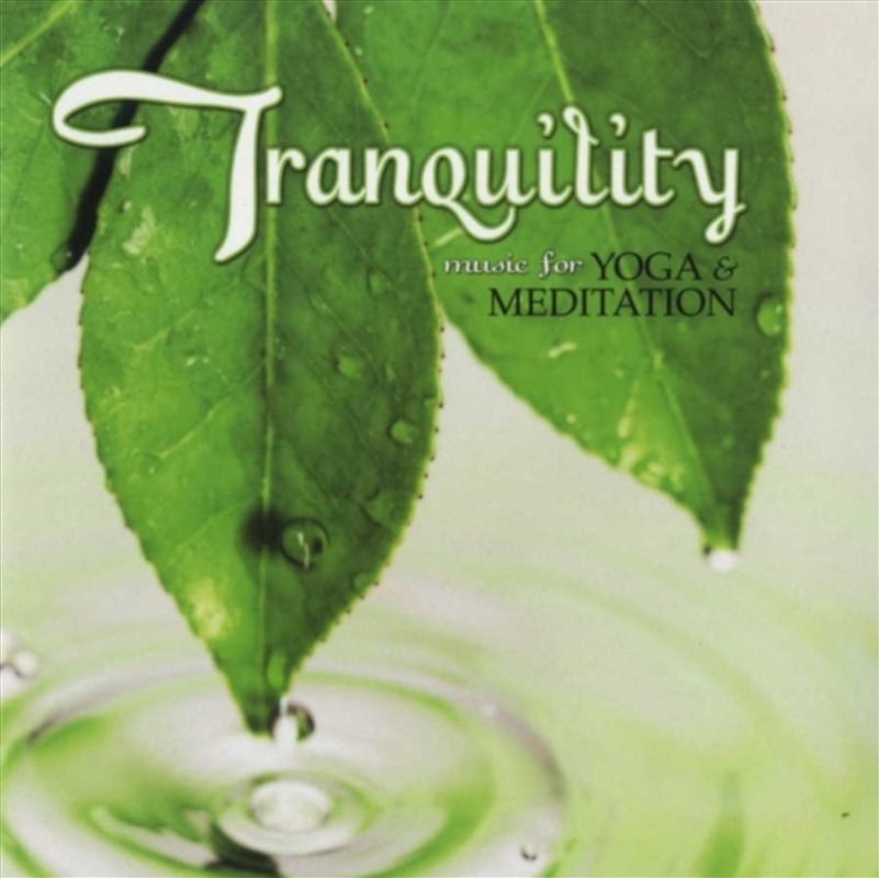 Tranquility - Music For Yoga & Meditation/Product Detail/Specialist