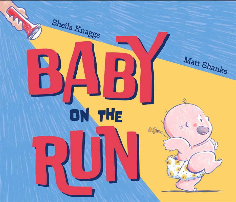 Baby on the Run/Product Detail/Early Childhood Fiction Books