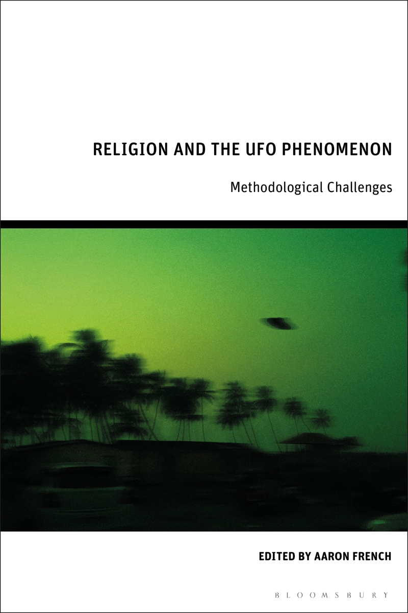 Religion and the UFO Phenomenon: Methodological Challenges/Product Detail/Religion & Beliefs