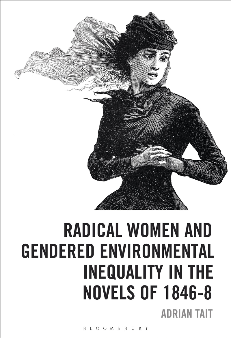 Radical Women and Gendered Environmental Inequality in the Novels of 1846-8/Product Detail/Animals & Nature