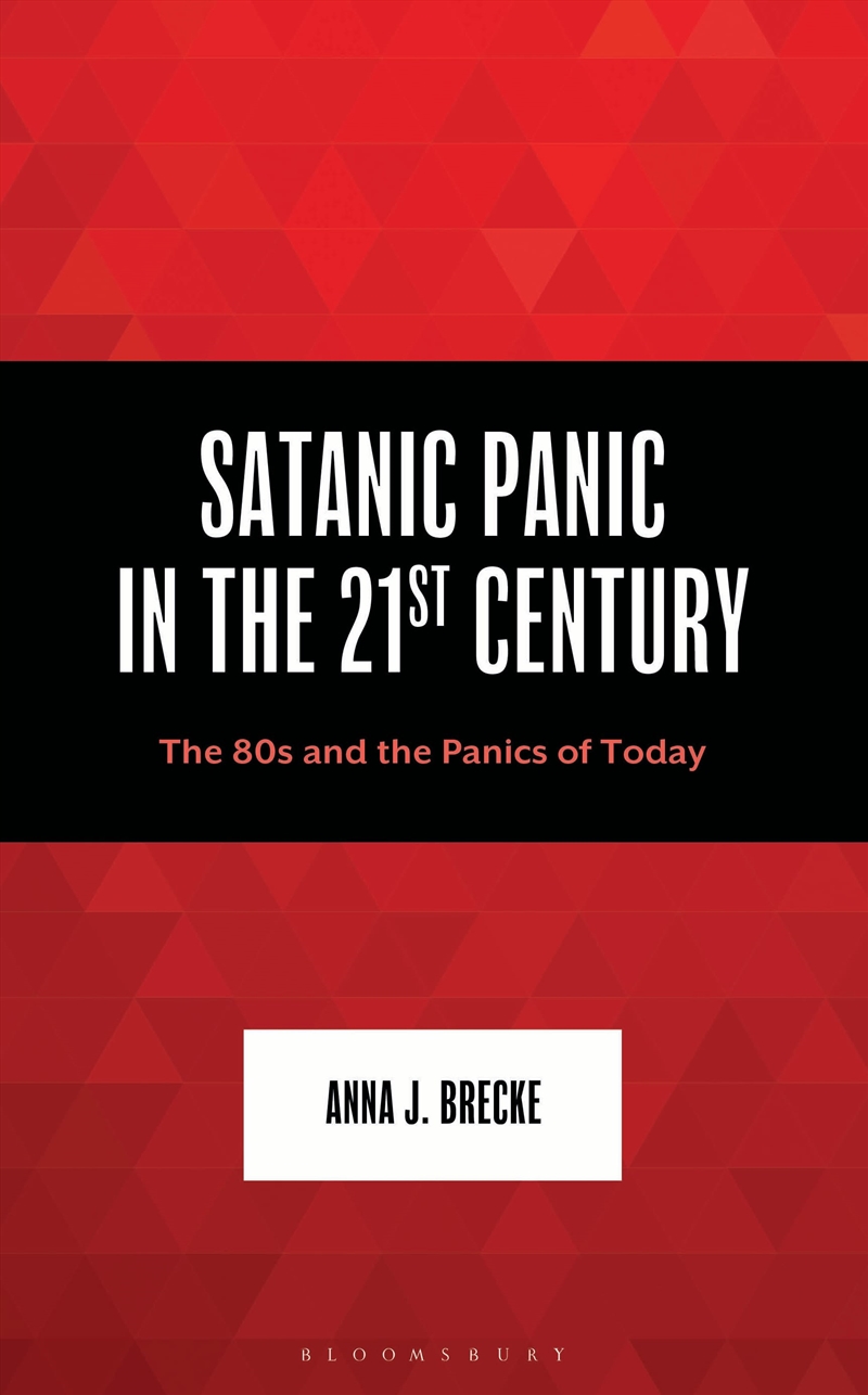 Satanic Panic in the 21st Century: The 80s and the Panics of Today/Product Detail/Teaching