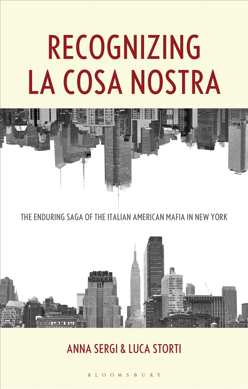 Recognizing La Cosa Nostra: The Enduring Saga of the Italian American Mafia in New York/Product Detail/True Crime